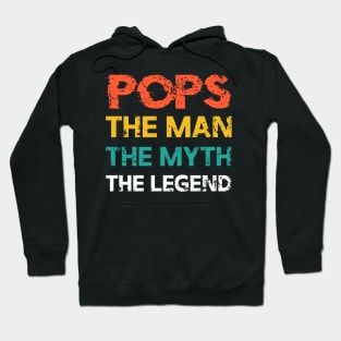 Pops The Man The Myth The Legend, Dad Grandpa Father's Day Hoodie